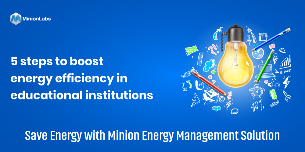 5 steps to boost energy efficiency in educational institutions