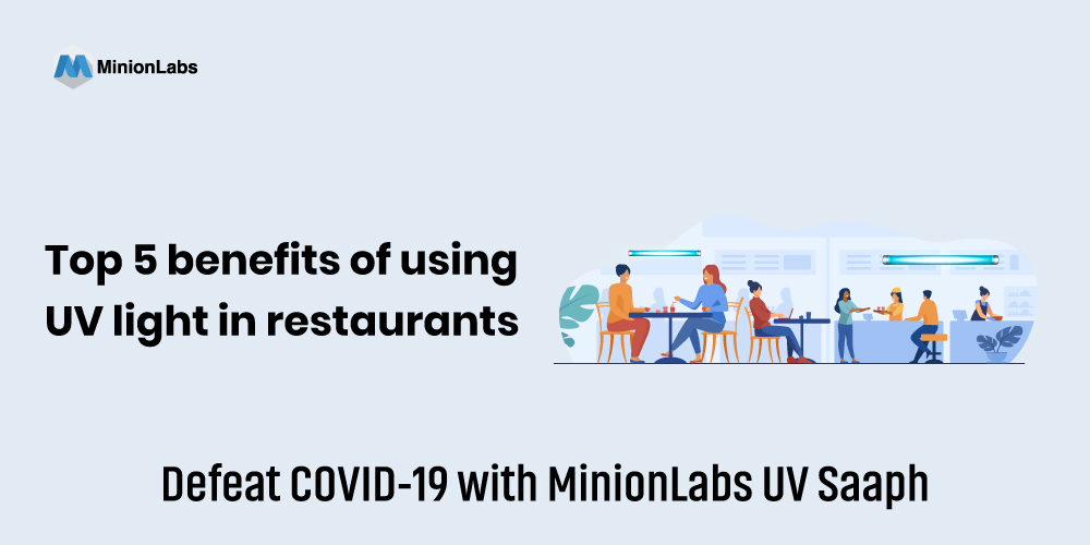 Top 5 benefits of using UV light in restaurants